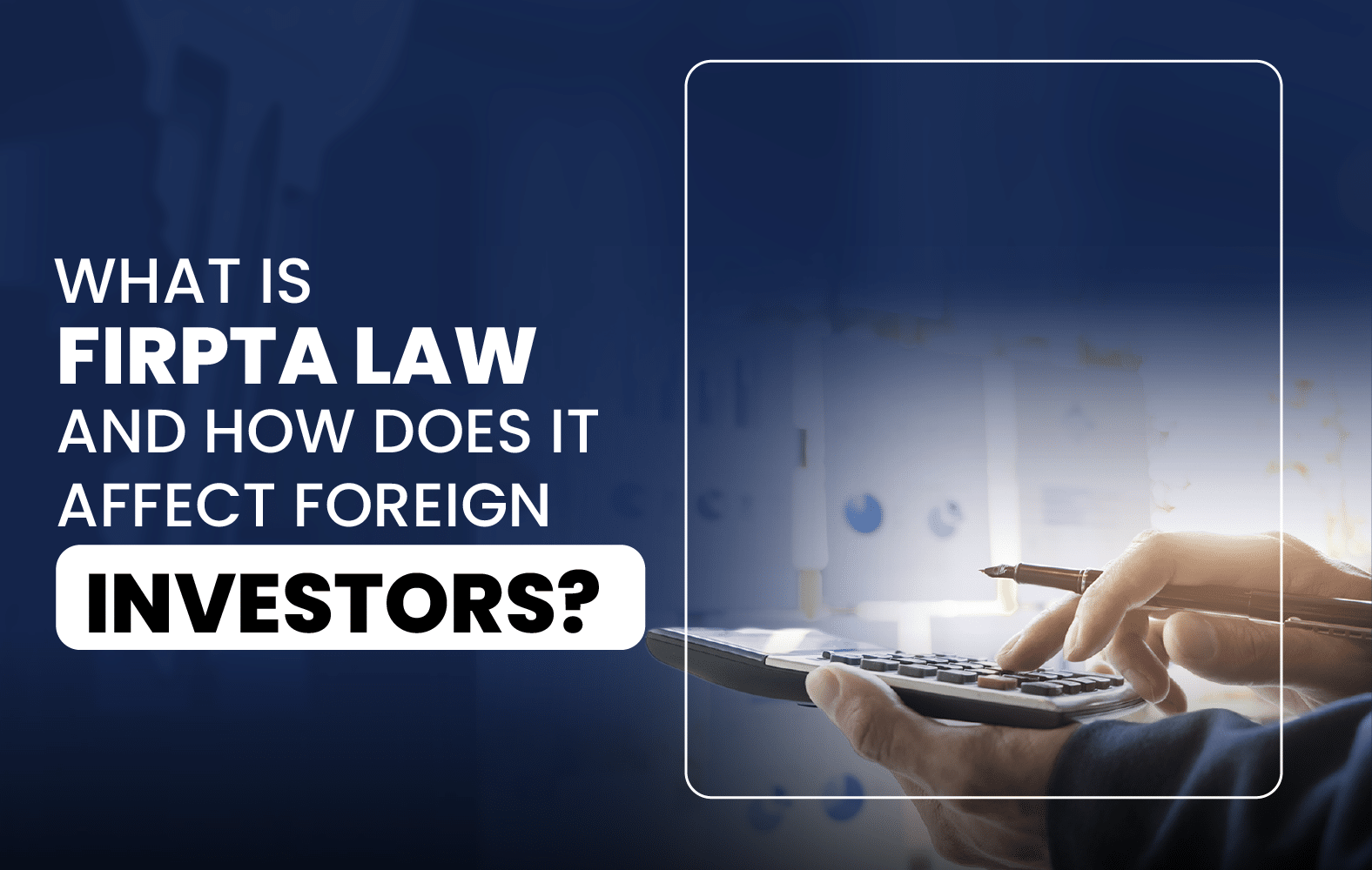 What is FIRPTA law and how does it affect foreign investors?