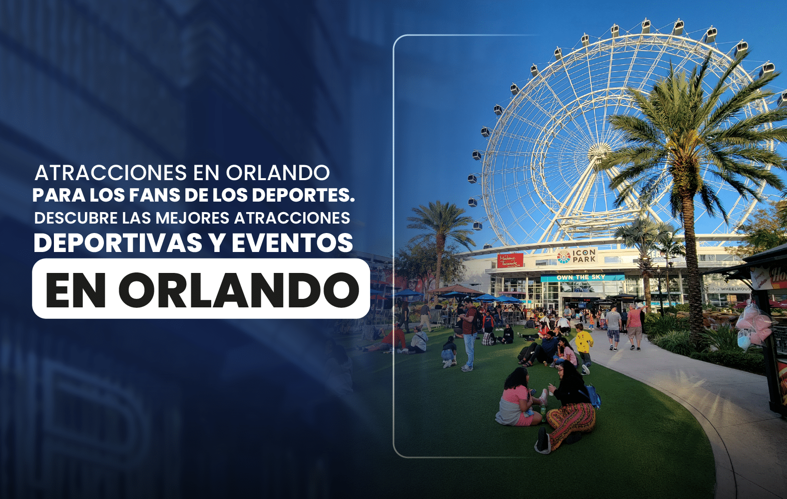 Atracciones en Orlando para los fans de los deportes. Descubre las mejores atracciones deportivas y eventos en Orlando.