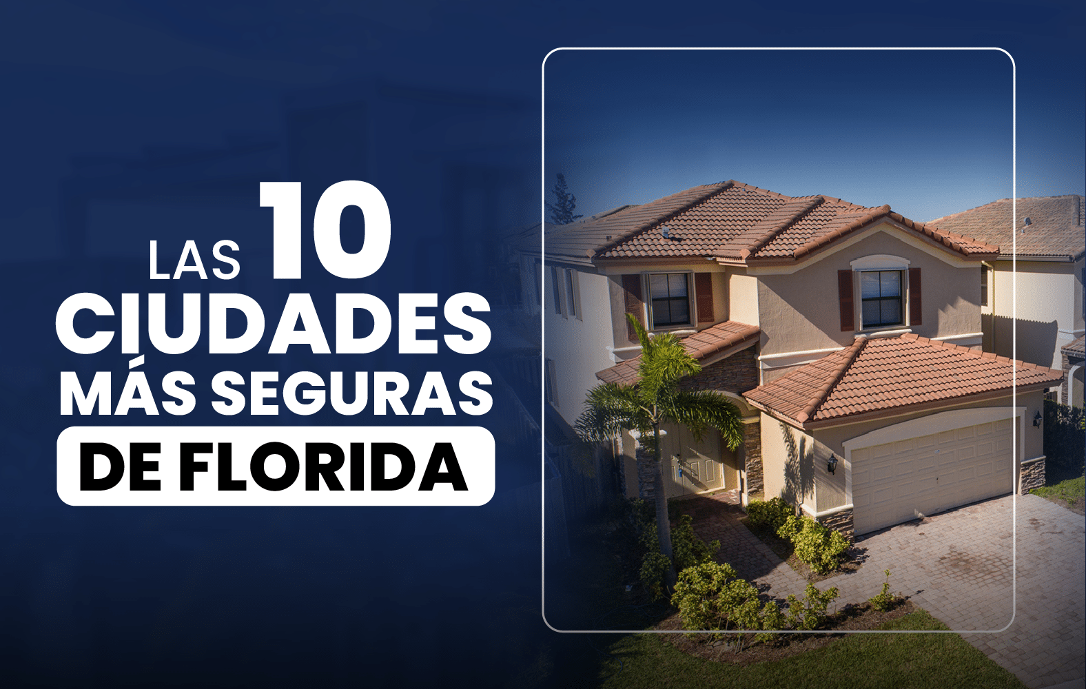 Las 10 ciudades más seguras de Florida